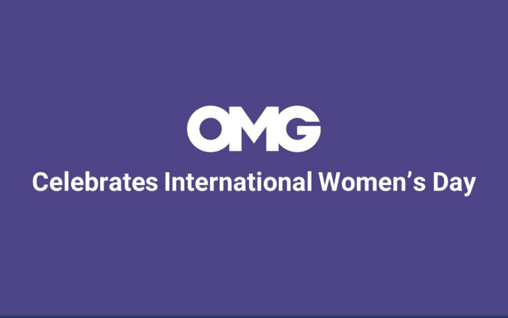 OMG Celebrates International Women’s Day